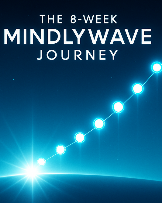 The 8-Week MindlyWave Journey